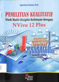 Image of PENELITIAN KUALITATIF STUDI MULTI-DISIPLIN KEILMUAN DENGAN NVIVO 12 PLUS