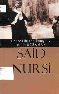 Image of ON THE LIFE AND THOUGHT OF BEDIUZZAMAN SAID NURSI