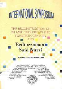Image of INTERNATIONAL SYMPOSIUM : The Reconstruction of Islamic Thought in The Twentieth Century and Bediuzzaman Said Nursi