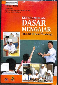 Image of KETERAMPILAN DASAR MENGAJAR : The Art of Basic Teaching