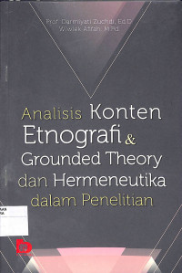 Image of ANALISIS KONTEN ETNOGRAFI DAN GROUNDED THEORY DAN HERMENEUTIKA DALAM PENELITIAN