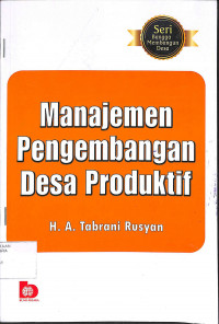 Image of MANAJEMEN PENGEMBANGAN DESA PRODUKTIF