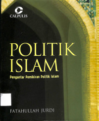 Image of POLITIK ISLAM : Pengantar Pemikiran Politik Islam