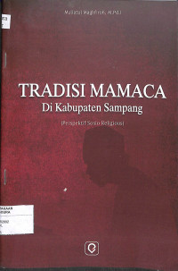 Image of Tradisi Mamaca di Kabupaten Sampang: Prefektif Sosio Religius