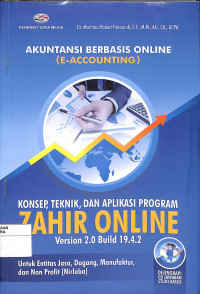 Image of AKUNTANSI BERBASIS ONLINE (E-ACCOUNTING) : Konsep Teknik dan Aplikasi Program Zahir Online Version 2