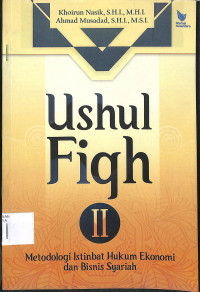 Image of USHUL FIQH II : Metodologi Istinbat Hukum Ekonomi dan Bisnis Syariah