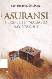 Image of ASURANSI PERSPEKTIF MAQASID ASY-SYARIAH