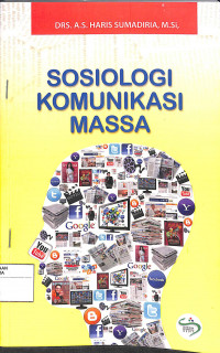 Image of SOSIOLOGI KOMUNIKASI MASSA