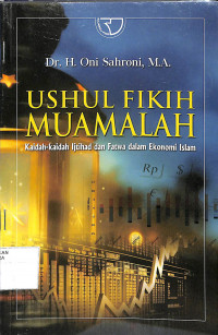 Image of USHUL FIQH MUAMALAH : Kaidah-kaidah Ijtihad dan Fatwa dalam Ekonomi Islam