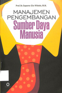 Image of MANAJEMEN PENGEMBANGAN SUMBER DAYA MANUSIA