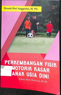 Image of PERKEMBANGAN FISIK MOTORIK KASAR ANAK USIA DINI