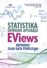 Image of STATISTIKA DENGAN APLIKASI EVIEWS  REFERENSI OLAH DATA PENELITIAN