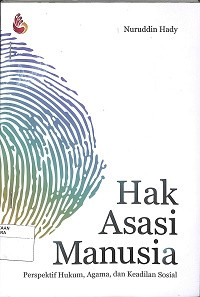 Image of HAK ASASI MANUSIA PERSPEKTIF HUKUM, AGAMA, DAN KEADILAN SOSIAL