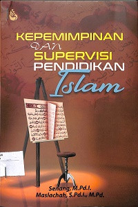 Image of KEPEMIMPINAN DAN SUPERVISI PENDIDIKAN ISLAM