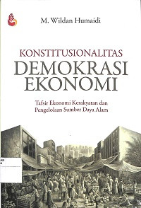 Image of KONSTITUSIONALITAS DEMOKRASI EKONOMI