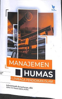 Image of MANAJEMEN HUMAS DI LEMBAGA PENDIDIKAN ISLAM