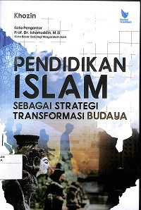 Image of PENDIDIKAN ISLAM SEBAGAI STRATEGI TRANSFORMASI BUDAYA