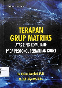 Image of TERAPAN GRUP MATRIKS ATAS RING KOMUTATIF PADA PROTOKOL PERJANJIAN KUNCI