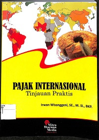 Image of PAJAK INTERNASIONAL : Tinjauan Praktis