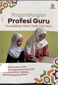 Image of PENGEMBANGAN PROFESI GURU DALAM PENDIDIKAN ANAK USIA DINI