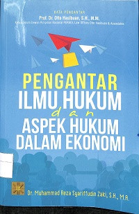 Image of PENGANTAR ILMU HUKUM DAN ASPEK HUKUM DALAM EKONOMI