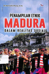 Image of PENAMPILAN ETNIK MADURA DALAM REALITAS SOSIAL