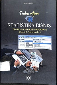 Image of BUKU AJAR STATISTIKA BISNIS: Teori dan Aplikasi Program R (Paket R-commander)
