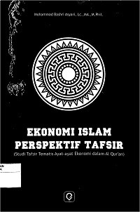 Image of EKONOMI ISLAM PERSPEKTIF TAFSIR: Studi Tafsir Tematis Ayat-ayat Ekonomi dalam al-Qur'an