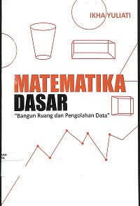 Image of MATEMATIKA DASAR: Bangun Ruang dan Pengolahan Data