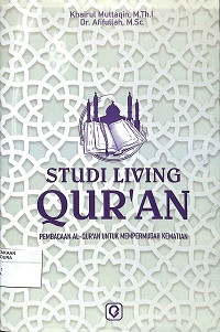 Image of STUDI LIVING QUR'AN: Pembacaan al-Qur'an untuk Mempermudah Kematian
