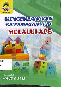 Image of MENGEMBANGKAN KEMAMPUAN AUD MELALUI APE