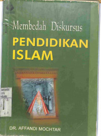 Image of Membedah Diskursus PENDIDIKAN ISLAM