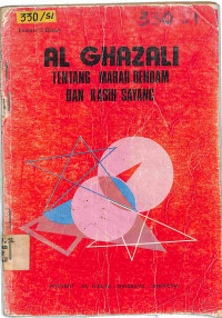 Image of AL-GHAZALI TENTANG MARAH DENDAM DAN KASIH SAYANG