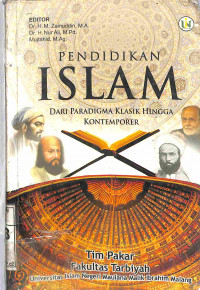 Image of PENDIDIKAN ISLAM DARI PARADIGMA KLASIK HINGGA