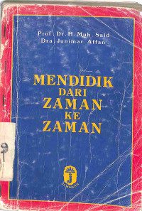 Image of MENDIDIK DARI ZAMAN KE ZAMAN