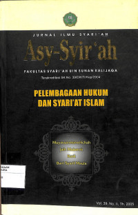 Image of ASY-SYIR'AH : Jurnal ilmu Syari'ah Pelembagaan Hukum dan Syariat Islam Vol. 39 No. II Th. 2005