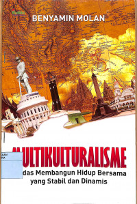 Image of MULTIKULTURALISME Cerdas Membangun Hidup Bersama yang Stabil dan Dinamis