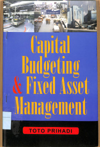 Image of CAPITAL BUDGETING & FIXED ASSET MANAGEMENT