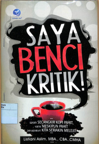 Image of SAYA BENCI KRITIK