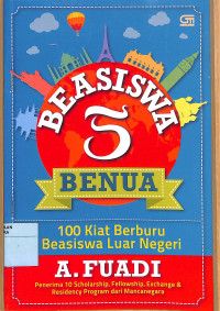 Image of BEASISWA 5 BENUA 100 KIAT BERBURU BEASISWA LUAR NEGERI