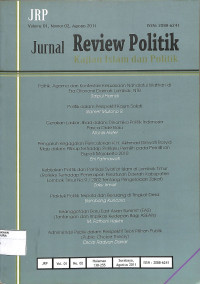 Image of JURNAL REVIEW POLITIK : Kajian Islam dan Politik Volume 01 Nomor 02 Agustus 2011