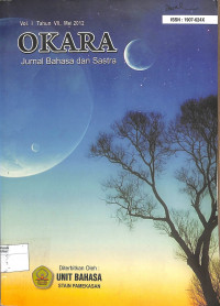 Image of OKARA : Jurnal Bahasa dan Sastra Vol. I Tahun VII Mei 2012