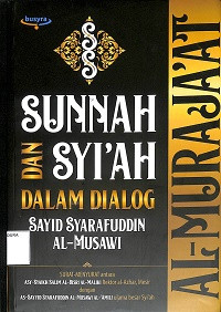 Image of al-Muraja'at: Sunnah dan Syi'ah dalam Dialog