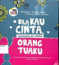 Image of Bila Kau Cinta Datanglah Pada Orang Tuaku