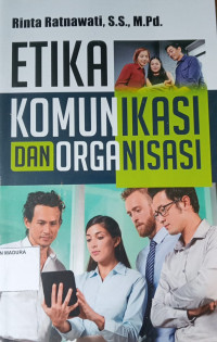 Image of Etika Komunikasi dan Organisasi