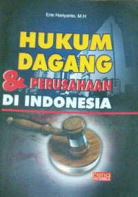 Image of Hukum Dagang & Perusahaan Di indonesia