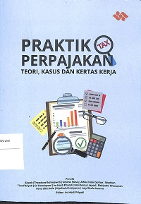 Image of Praktik perpajakan: teori, kasus, dan kertas kerja