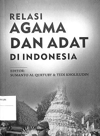 Image of Relasi Agama dan Adat Indonesia