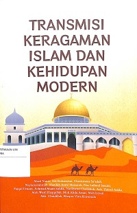 Image of Transmisi Keagamaan Islam dan Kehidupan Modern