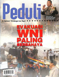 Image of PEDULI : Evakuasi WNI Paling Berbahaya Tahun II / Edisi 6 / September 2015